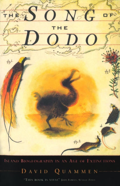 Book cover of: Song Of The Dodo. By: David Quammen