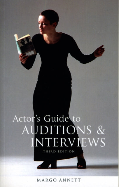 Book cover of: Actor's Guide to Auditions and Interviews. By: Margo Annett