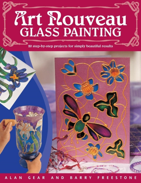 Book cover of: "Art Nouveau" Glass Painting Made Easy. By: Alan D. Gear