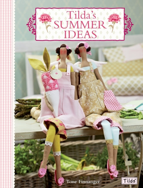 Book cover of: Tilda'S Summer Ideas