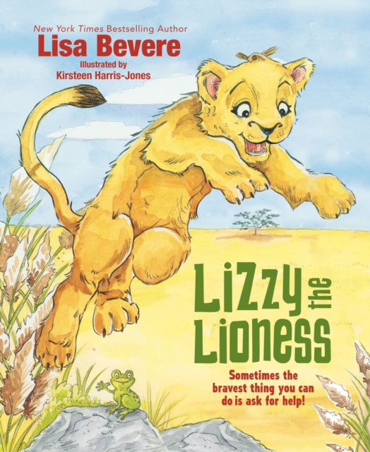 Book cover of: Lizzy the Lioness. By: Lisa Bevere