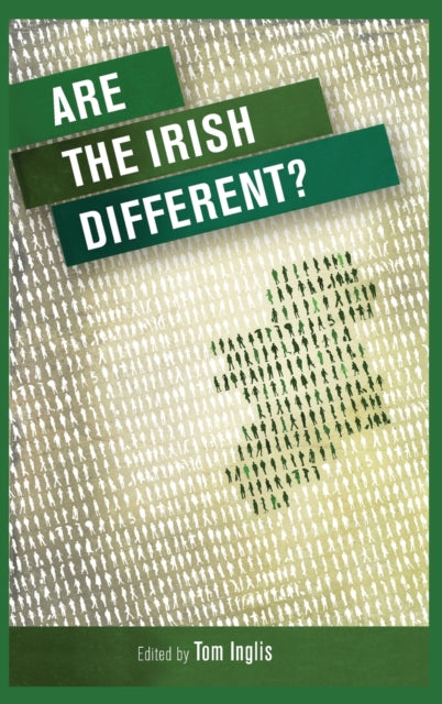 Book cover of: Are the Irish Different?. By: Tom Inglis