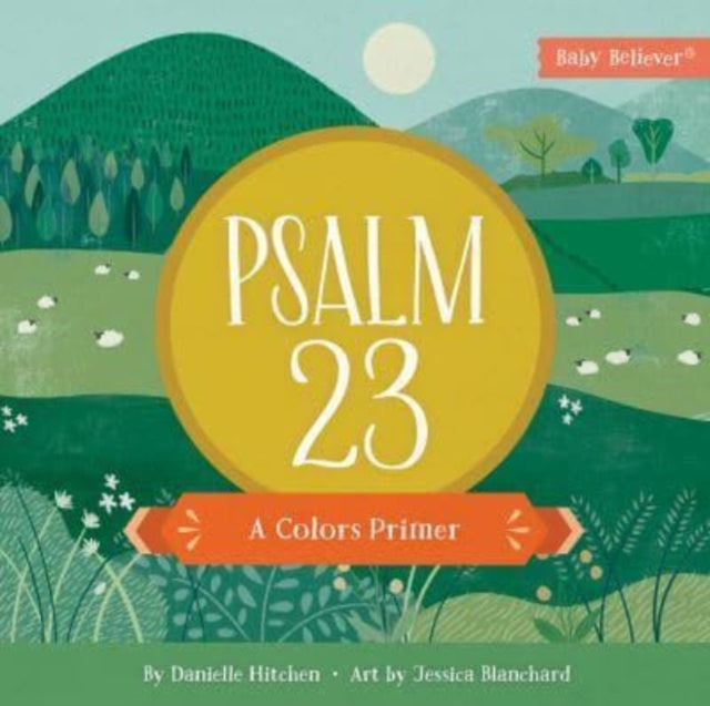 Book cover of: Psalm 23. By: Danielle Hitchen