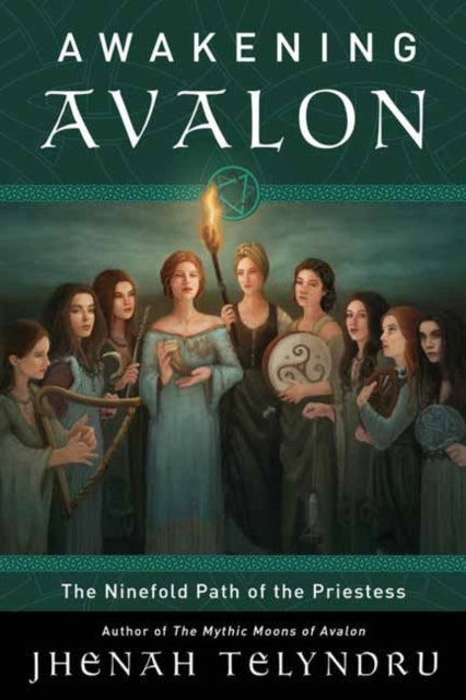 Book cover of: Ninefold Way of Avalon. By: Jhenah Telyndru