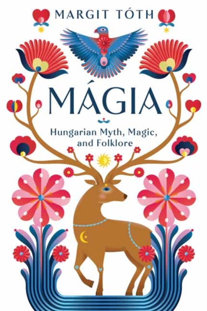Book cover of: Magia. By: Margit Tóth