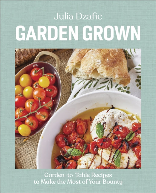 Book cover of: Garden Grown. By: Julia Dzafic