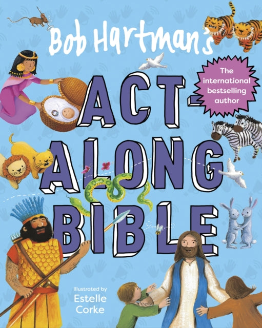 Book cover of: Bob Hartman's Act-Along Bible. By: Bob Hartman