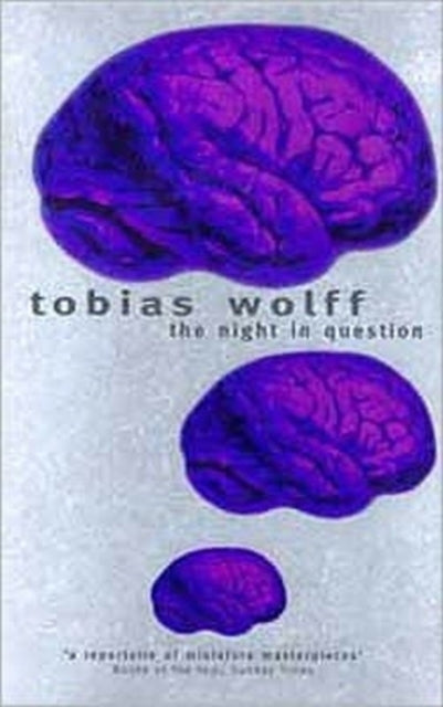 Book cover of: Stories of Tobias Wolff. By: Tobias Wolff