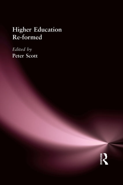 Book cover of: Higher Education Re-formed