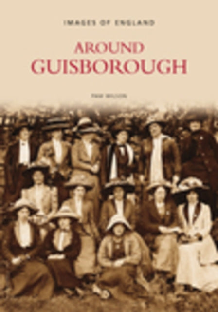 Book cover of: Around Guisborough. By: Pam Wilson