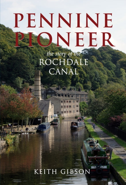 Book cover of: Pennine Pioneer. By: Keith Gibson