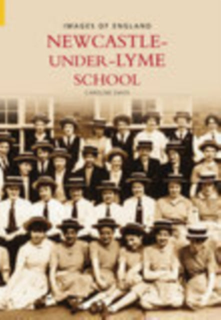 Book cover of: Newcastle Under Lyme School. By: Brian L. Davis