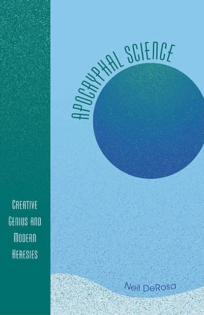 Book cover of: Apocryphal Science. By: Neil DeRosa