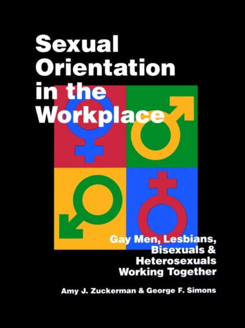 Book cover of: Sexual Orientation in the Workplace. By: Amy J. Zuckerman