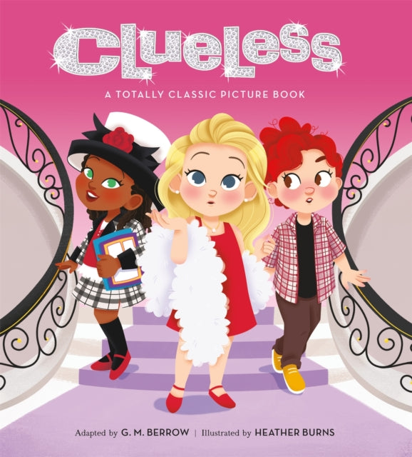 Book cover of: Clueless: A Totally Classic Picture Book. By: G. M. Berrow