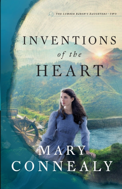 Book cover of: Inventions of the Heart. By: Mary Connealy