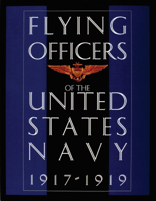 Book cover of: Flying Officers of the United States Navy 1917-1919