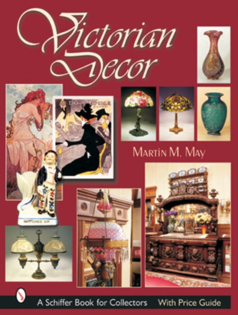 Book cover of: Victorian Decor. By: Martin M. May