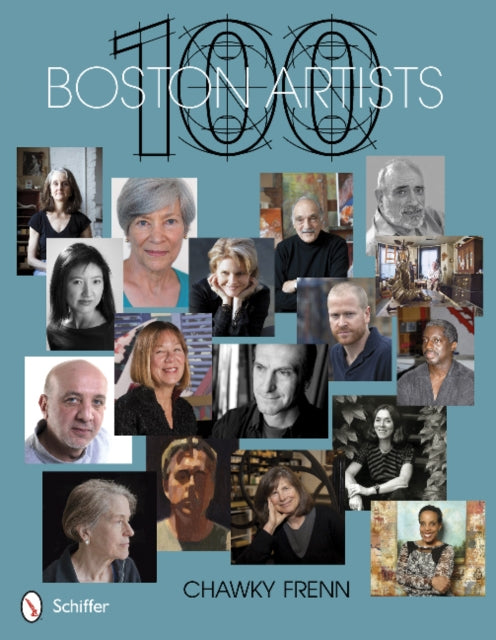 Book cover of: 100 Boston Artists. By: Chawky Frenn