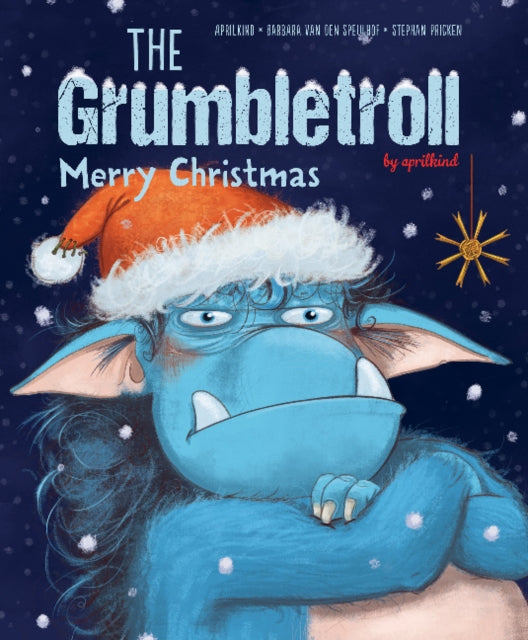 Book cover of: Grumbletroll Merry Christmas. By: aprilkind
