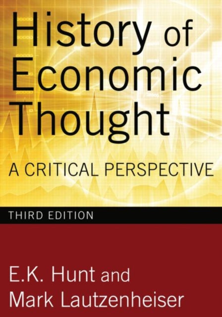 Book cover of: History of Economic Thought. By: E. K. Hunt