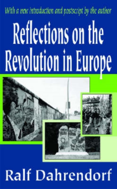 Book cover of: Reflections on the Revolution in Europe. By: Ralf Dahrendorf