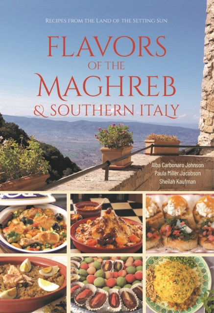 Book cover of: Flavors of the Maghreb. By: Alba Carbanaro Johnson