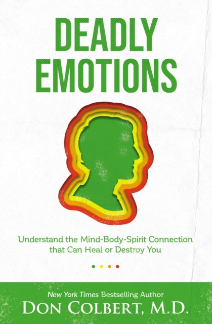 Book cover of: Deadly Emotions. By: Don Colbert