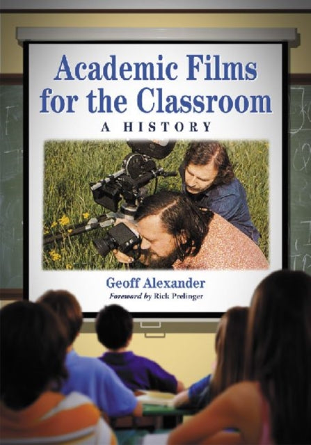 Book cover of: Academic Films for the Classroom. By: Geoff Alexander