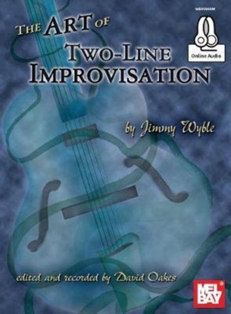 Book cover of: Art Of Two-Line Improvisation Book. By: Jimmy Wyble
