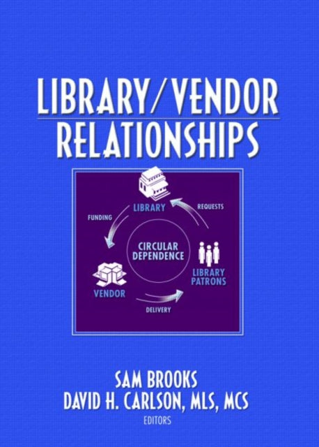 Book cover of: Library/Vendor Relationships