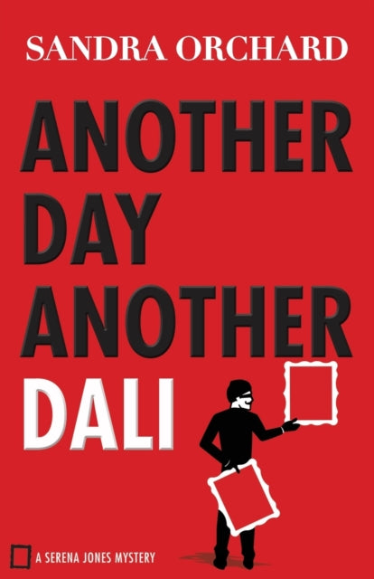 Book cover of: Another Day, Another Dali. By: Sandra Orchard