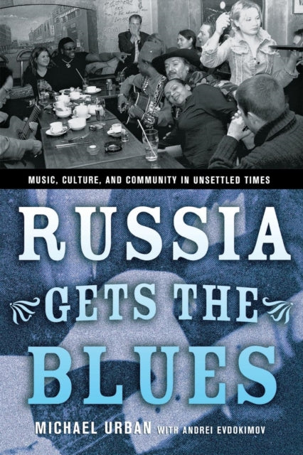 Book cover of: Russia Gets the Blues. By: Michael Urban