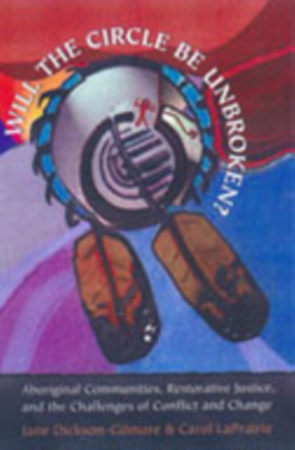 Book cover of: 'Will the Circle Be Unbroken?'. By: Jane Dickson-Gilmore