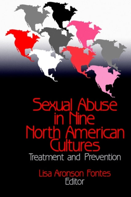 Book cover of: Sexual Abuse in Nine North American Cultures. By: Lisa A. Fontes