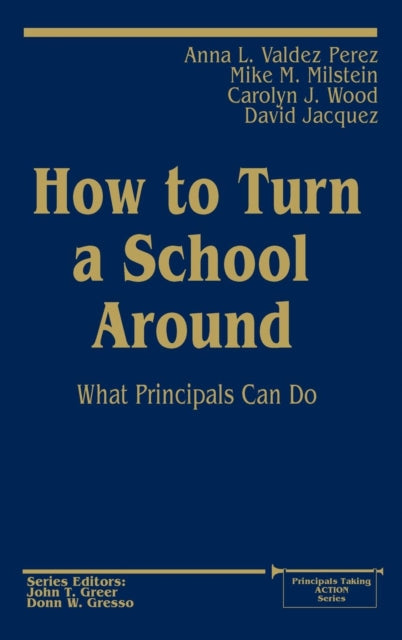 Book cover of: How to Turn a School Around. By: Anna L. Valdez Perez