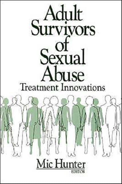 Book cover of: Adult Survivors of Sexual Abuse. By: Mic Hunter