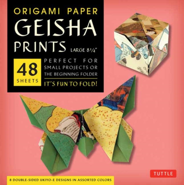 Book cover of: Origami Paper Geisha Prints 48 Sheets X-Large 8 1/4" (21 cm). By: Tuttle Tuttle Publishing