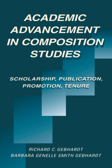 Book cover of: Academic Advancement in Composition Studies