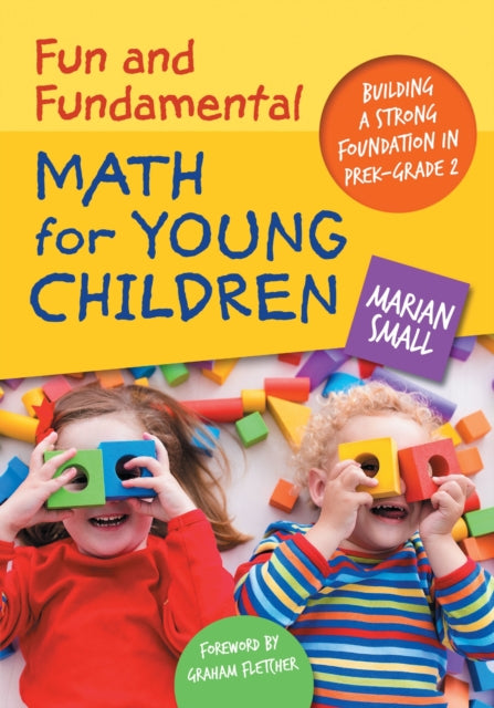 Book cover of: Fun and Fundamental Math for Young Children. By: Marian Small