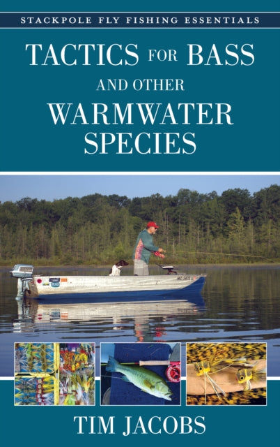 Book cover of: Tactics for Bass and Other Warmwater Species. By: Tim Jacobs