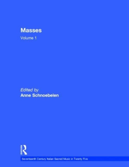 Book cover of: Masses by Gasparo Villani, Alessandro Grandi, Pietro Lappi, and Benivoglio Lev. By: A. Schnoebelen