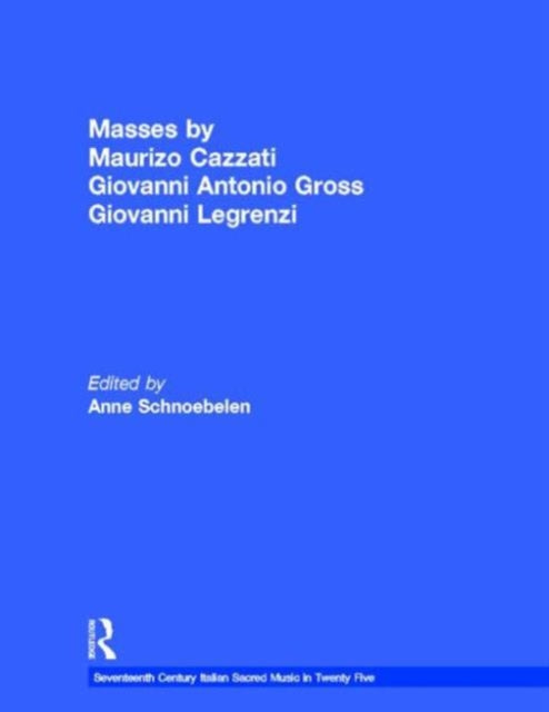 Book cover of: Masses by Maurizio Cazzati, Giovanni Antonio Grossi, Giovanni Legrenzi