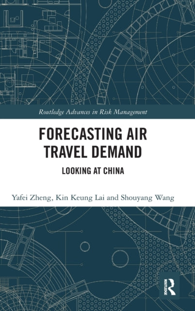 Book cover of: Forecasting Air Travel Demand. By: Yafei Zheng