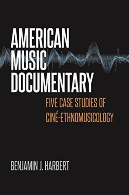 Book cover of: American Music Documentary. By: Benjamin J. Harbert