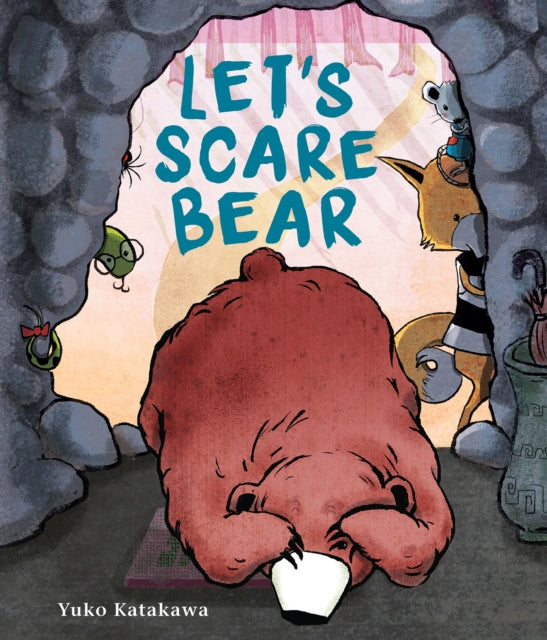 Book cover of: Let's Scare Bear. By: Yuko Katakawa