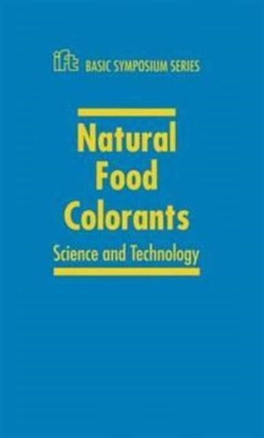Book cover of: Natural Food Colorants. By: Lauro/Francis
