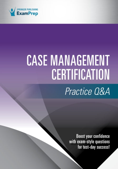Book cover of: Case Management Certification Practice Q&A. By: Springer Publishing Company