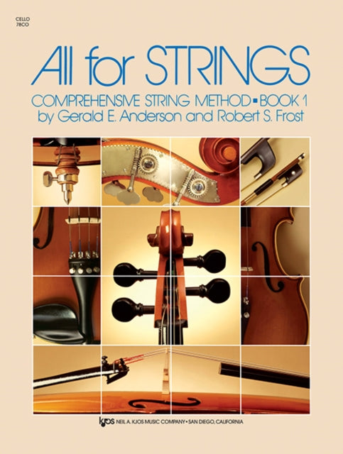 Book cover of: All for Strings Book 1 Cello. By: Gerald E. Anderson