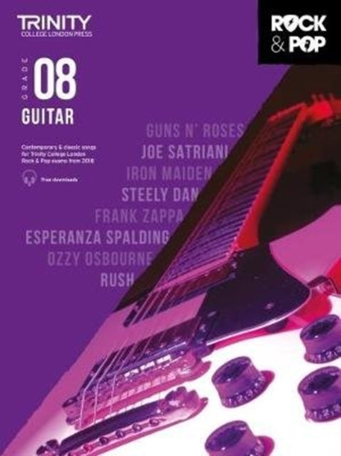 Book cover of: Trinity College London Rock & Pop 2018 Guitar Grade 8. By: Hal Leonard Corp.